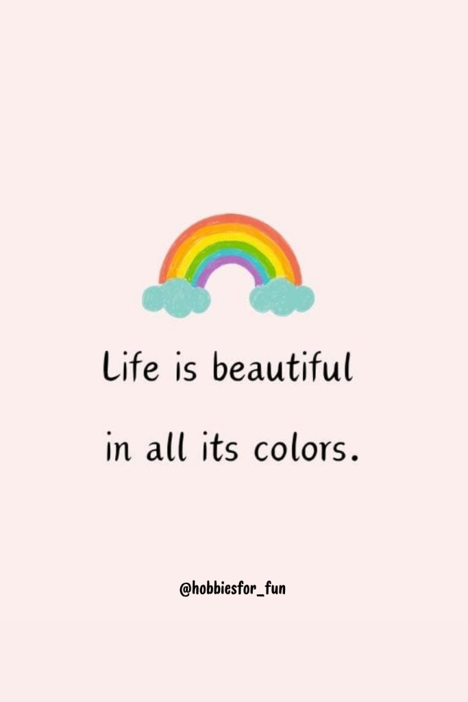 rainbow, life qoutes