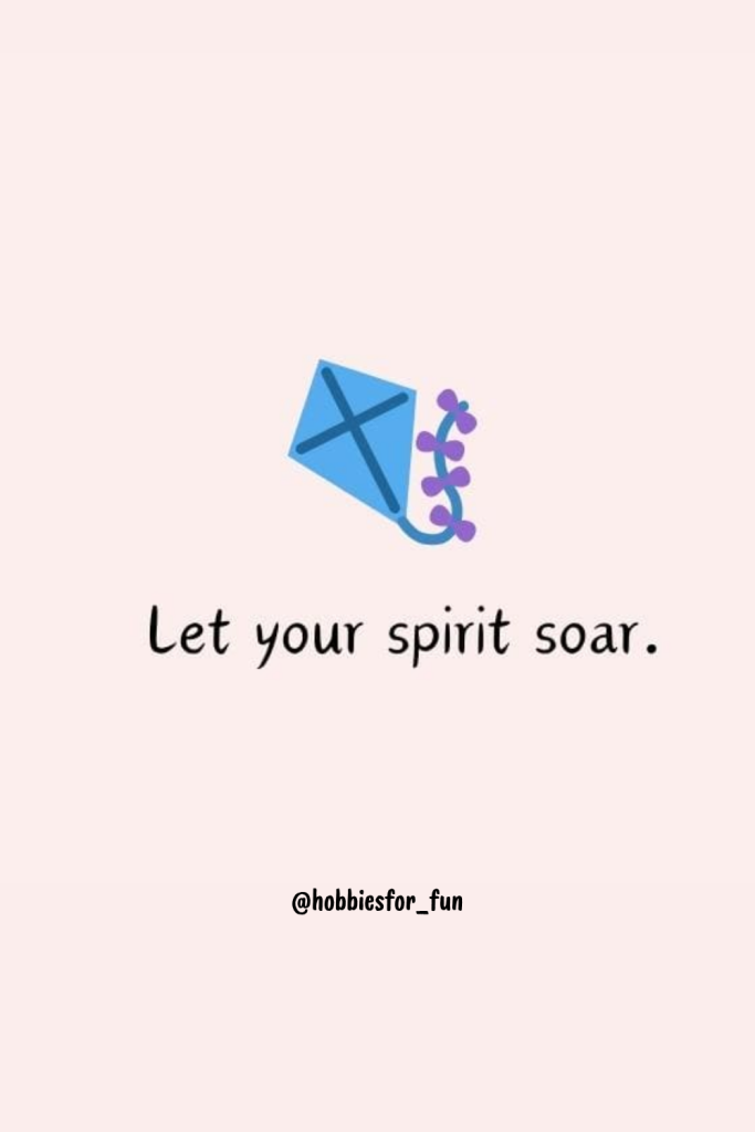 short quote, Let your spirit soar.