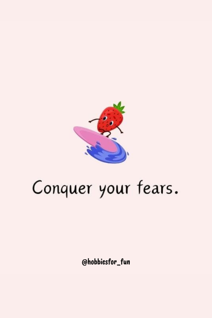 short quote, Conquer your fears.